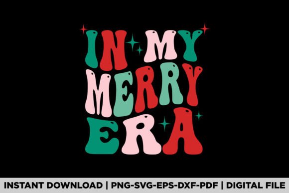 Christmas in My Merry Era Graphics for T-Shirt & Branding