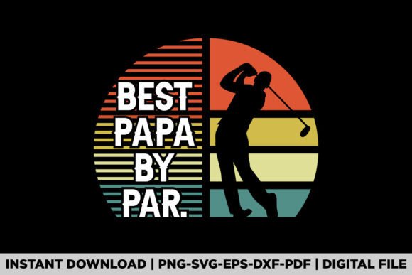 Evaluating the 'Best Dad by Par Golf Lover' Graphics as a T-Shirt Design Asset for Content Publishers