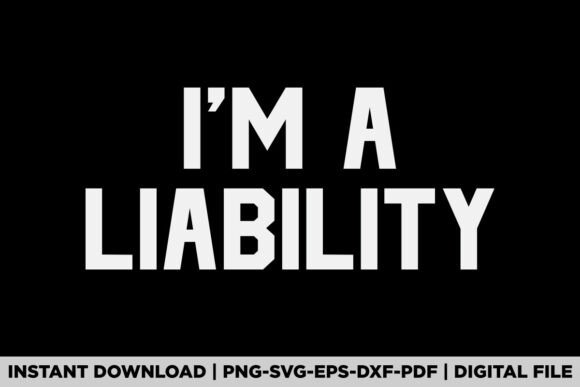 I'm a Liability: A Designer's Take on This Vintage T-Shirt Graphic