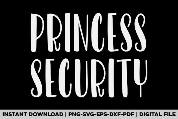 Princess Security Halloween Dad Graphics for T-Shirt Designs